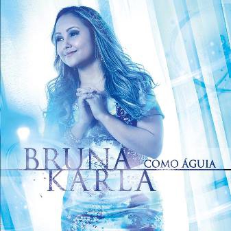 Bruna Karla Como águia